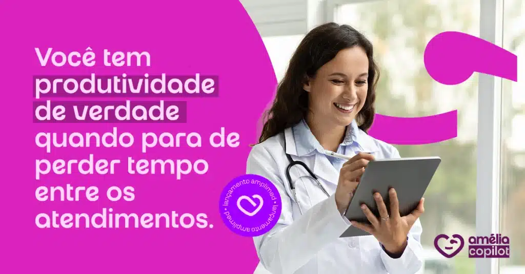 Médica com tablet ilustra ganho de produtividade com Amélia Copilot